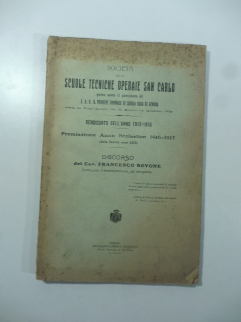 Società delle Scuole tecniche operaie San Carlo... Rendiconto dell'anno 1915-1916. Premiazione anno scolastico 1916-17